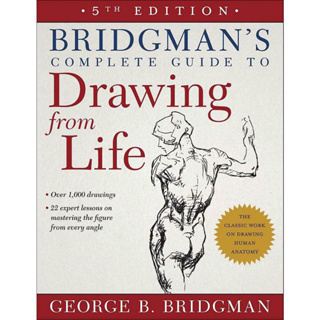 Bridgmans Complete Guide to Drawing from Life Paperback