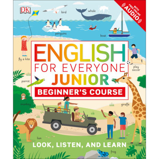 (C221) 9781465492302 ENGLISH FOR EVERYONE JUNIOR: BEGINNERS COURSE ผู้แต่ง : DORLING KINDERSLEY