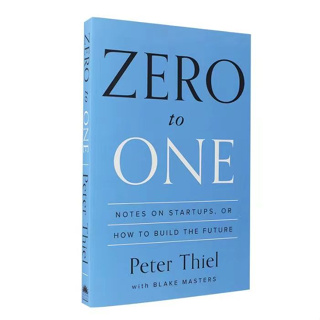 A Book*Aguyu-Zero to One:Notes on Startups, or How to Build the Future by Peter Thiel / Blake Masters