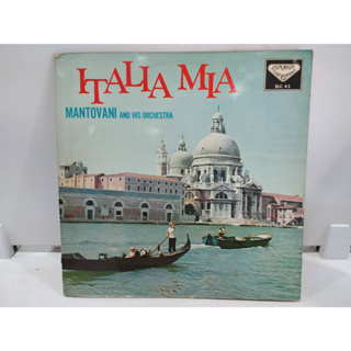 1LP Vinyl Records แผ่นเสียงไวนิล ITALIA MIA MANTOVANI AND HIS ORCHESTRA  (E2A44)