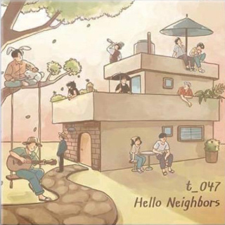 แผ่นเสียง LP  T_047 - Hello Neighbors ปั้มแรก แผ่นซีล ใหม่ ( รันนัมเบอร์​ )