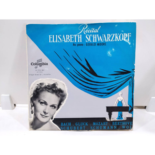 1LP Vinyl Records แผ่นเสียงไวนิล Récital ELISABETH SCHWARZKOPF   (E10D39)