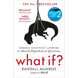 Asia Books หนังสือภาษาอังกฤษ WHAT IF?: SERIOUS SCIENTIFIC ANSWERS TO ABSURD HYPOTHETICAL QUESTIONS