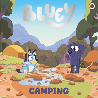 Camping - Bluey Bluey is on a family camping trip, where she makes a new friend, Jean-Luc