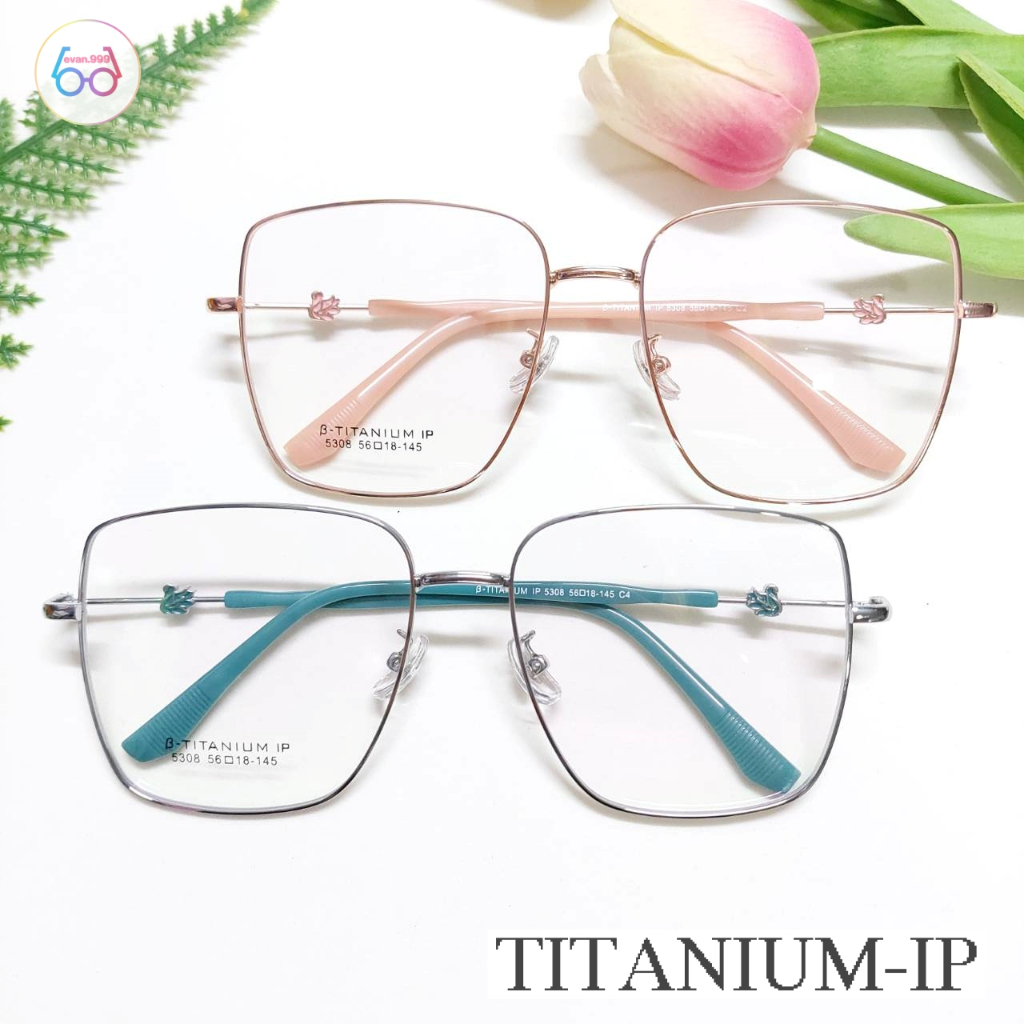 กรอบแว่นตาไทเทเนี่ยม-5308-กรอบแว่นสำหรับตัดเลนส์สายตา-ทนทาน-สั่งตัดเลนส์ได้-b-titanium-ip