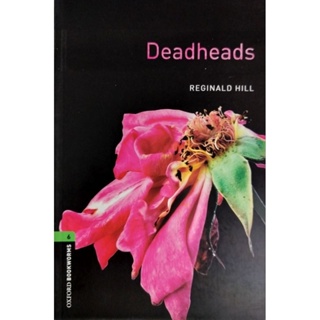(Level 6) หนังสืออ่านนอกเวลาเรื่อง Deadheads