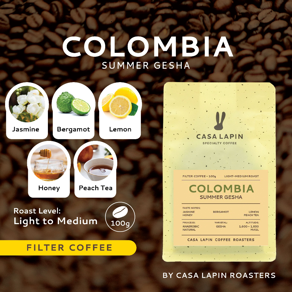 colombia-summer-gesha-100g-เมล็ดกาแฟสำหรับชง-drip-filter-l-coffee-beans-l-casa-lapin-coffee-roasters