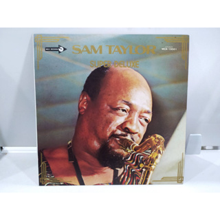 1LP Vinyl Records แผ่นเสียงไวนิล Sam Taylor - Super Deluxe    (E18A38)