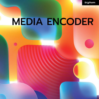 Media Encoder v22 V23 WIN | Mac โปรแกรมเรนเดอร์วิดีโอ