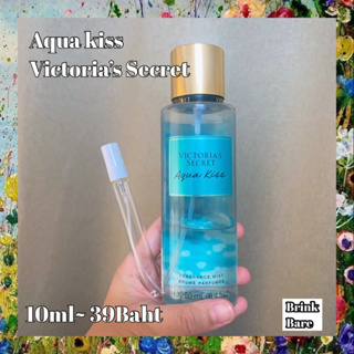 น้ำหอมกดแบ่งประเภทMist น้ำหอมแท้100%กลิ่น Aqua kiss Victoria’s Secret