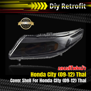 Cover Shell For Honda City (09-12) Thai เลนส์ไฟหน้าสำหรับ Honda City (09-12) Thai