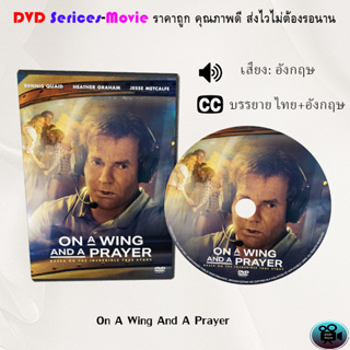 DVD เรื่อง On A Wing And A Prayer (เสียงอังกฤษ+ซับไทย)