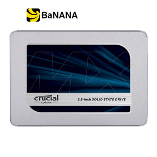 เอสเอสดี Crucial SSD MX500 SATA III - 5 Year by Banana IT