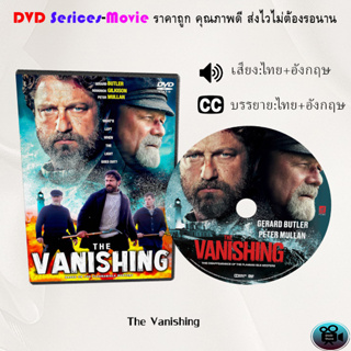 DVD เรื่อง The Vanishing (2018) เดอะ แวนเฮลซิ่ง (เสียงไทย+ซับไทย)