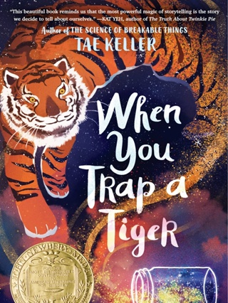 When You Trap a Tiger Paperback English By (author)  Tae Keller