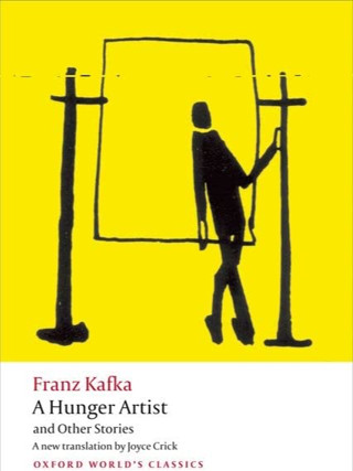 A Hunger Artist and Other Stories Paperback Oxford Worlds Classics English By (author)  Franz Kafka