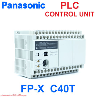 AFPX-C40T PANASONIC FP-XC40T AFPX-C40T-F FP-X C40T CONTROL UNIT PLC PANASONIC