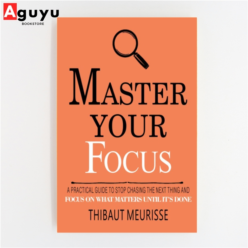 หนังสือภาษาอังกฤษ-master-your-focus-by-thibaut-meurisse-หนังสือพัฒนาตนเอง
