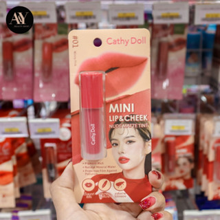 Cathy doll Mini Lip &amp; Cheek Nude Matte Tint 01 2.1กรัม