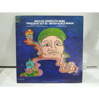 1LP Vinyl Records แผ่นเสียงไวนิล BOULEZ CONDUCTS BERG "WOZZECK"ACT III/SEVEN EARLY SONGS  (J18C57)
