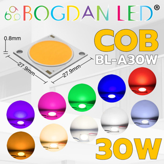 BL-A30W-COB ไฟ LED COB 30W 30-33V 900mA ยี่ห้อ BOGDAN LED ขนาด 27.9x27.9mm ไฟพลังงานสูงให้ความสว่างสูง (ราคาต่อ 1 ชิ้น)