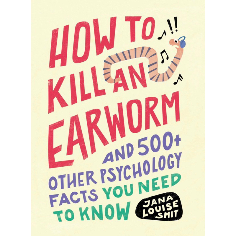 หนังสือภาษาอังกฤษ-how-to-kill-an-earworm-and-500-other-psychology-facts-you-need-to-know-paperback