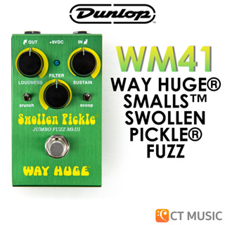 Jim Dunlop WM41 Way Huge Smalls Swollen Pickle Fuzz เอฟเฟคกีตาร์
