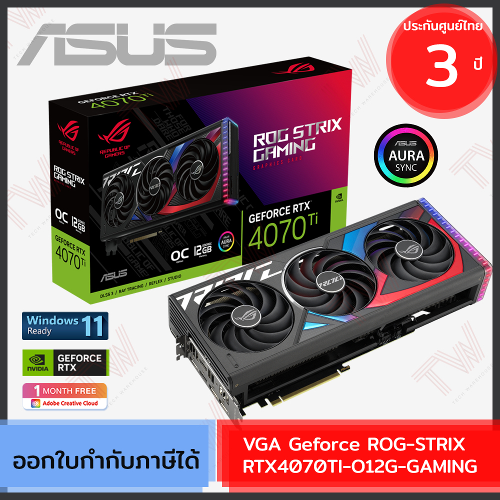 Asus VGA Geforce ROG-STRIX-RTX4070TI-O12G-GAMING การ์ดจอพัดลมสามตัว ...