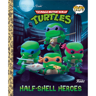 Teenage Mutant Ninja Turtles: Half-Shell Heroes (Funko Pop!) Hardcover – Picture Book