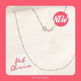 1st.November | New! สร้อยคอเงินแท้925 ลาย Dot chain 16นิ้ว | Silver 925 Necklace made in Italy