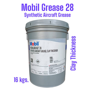 จารบีโมบิลกรีส28 Mobil Grease™ 28 /16kgs.Synthetic Aircraft Grease ,Clay Thickness,MIL-PRF-81322 and NATO G-395 Approved