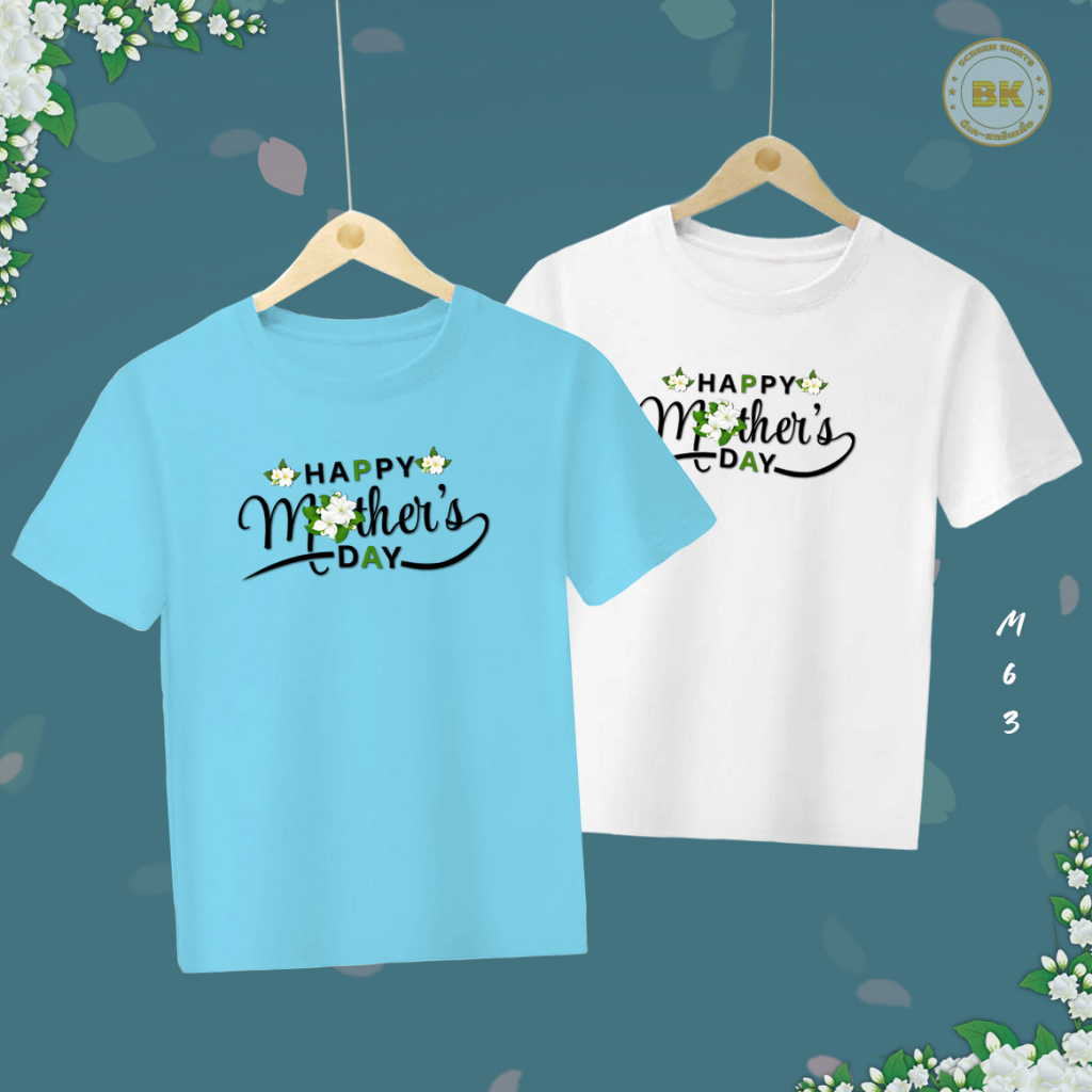 เสื้อวันแม่-สกรีนลาย-happy-mothers-day-m63-เนื้อผ้า-โพลีเอสเตอร์100-ตรงปก-bkhappykids
