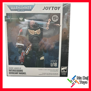 JoyToy Warhammer 40K Dark Angel Sergeant Nadael 1/18" Figure จอยทอย เซอร์แจนท์ นาดาเอล ขนาด 1/18 ฟิกเกอร์