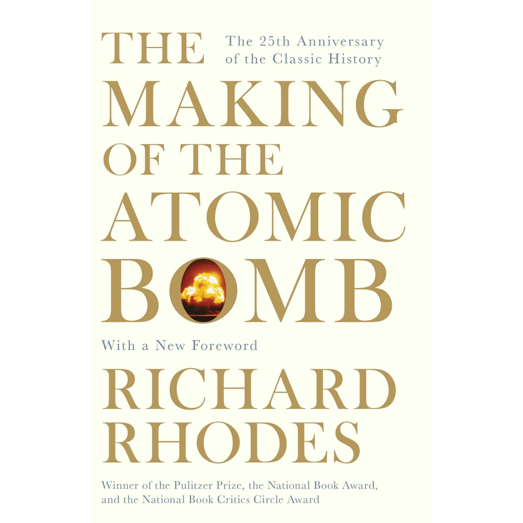 the-making-of-the-atomic-bomb-richard-rhodes