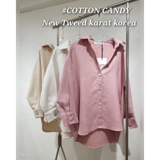 #COTTON CANDY 🍭เสื้อแขนยาว design กระดุม New Tweed karat korea
