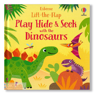 DKTODAY หนังสือ USBORNE LIFT-THE-FLAP PLAY HIDE & SEEK WITH THE DINOSAURS (AGE 1+)