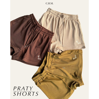 ปาร์ตี้ “Praty shorts”