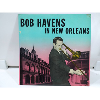 1LP Vinyl Records แผ่นเสียงไวนิล BOB HAVENS IN NEW ORLEANS  (J10C64)