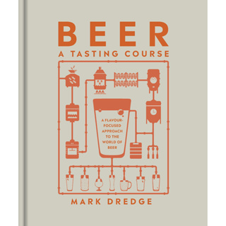 หนังสือภาษาอังกฤษ Beer A Tasting Course by Mark Dredge