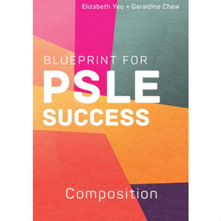 Blueprint For PSLE Success: Composition