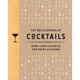หนังสือภาษาอังกฤษ The Encyclopedia of Cocktails: Over 1,000 Cocktails for Every Occasion Hardcover