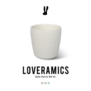 LOVERAMICS l รุ่น Dale Harris l ขนาด 80ml. l Ceramic Mug l แก้วเซรามิค l แก้วดื่มกาแฟ l ร้าน CASA LAPIN