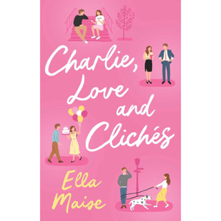 หนังสือภาษาอังกฤษ Charlie, Love and Cliches Paperback