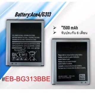 Battery: Ace4/G313 แบตAce4/แบตเตอรี่โทรศัพท์Ace4/G313/EB-BG313BBE *รับประกัน 6 เดือน