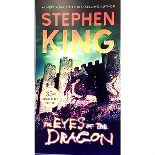 Chulabook(ศูนย์หนังสือจุฬาฯ) |c321หนังสือ 9781982197087 THE EYES OF THE DRAGON: A NOVEL STEPHEN KING