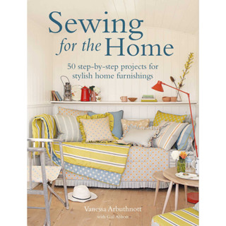 Sewing for the Home: 50 step-by-step projects for stylish home furnishings Paperback