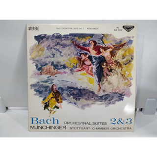 1LP Vinyl Records แผ่นเสียงไวนิล Bach ORCHESTRAL SUITES   (E12E5)