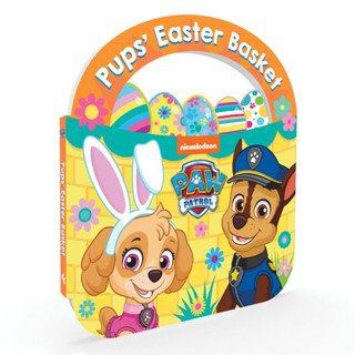 PAW Patrol: Pups Easter Basket Board Book Board book by Paw Patrol