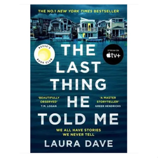 The Last Thing He Told Me - Reeses Book Club Laura Dave Paperback