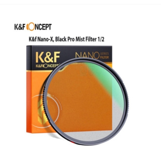 K&amp;F FILTER BLACK DIFFUSION 1/2 NANO-X  มีสินค้าให้เลือกหลายขนาด